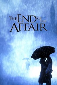 The End of the Affair (1999) สุดทางรัก | เมื่อความรักไม่เคยตาย…แต่บางครั้งต้องฝังลึกไว้ในหัวใจ
