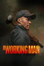 A Working Man (2025) นรกหยุดนรก | คนธรรมดาในโลกที่ไร้เมตตา