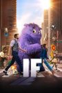 IF (2024) เพื่อนในจินตนาการ | เมื่อจินตนาการไม่เคยหายไป…แค่ผู้ใหญ่ลืมวิธีมองมัน