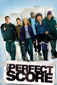The Perfect Score (2004) 6 โจ๋แสบ มือแซงค์เหนือเมฆ | เมื่อคะแนนสอบ SAT คือเส้นแบ่งระหว่างชีวิตธรรมดา… กับอนาคตในฝัน