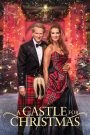 A Castle for Christmas (2021) ปราสาทคริสต์มาส | เมื่อปราสาทเปลี่ยนใจ และฤดูหนาวเปลี่ยนชีวิต