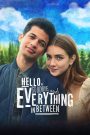 Hello, Goodbye and Everything in Between (2022) สวัสดี ลาก่อน และรักระหว่างทาง | ถ้ารู้ว่าเราต้องเลิกรา…ยังกล้ารักกันไหม?