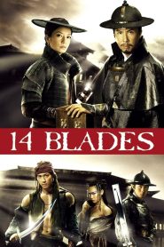 14 Blades (2010) 8 ดาบทรมาน 6 ดาบสังหาร | ศึกสายลับสลัดชีพ จักรวรรดิกลางเพลิงแค้น
