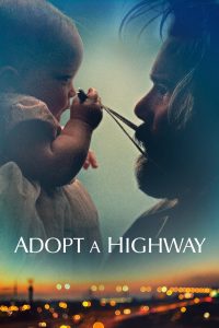 Adopt a Highway (2019) ต้องดีกว่าเก่า | ชีวิตใหม่หลังกรงเหล็ก กับโอกาสครั้งที่สองที่รออยู่เบื้องหน้า