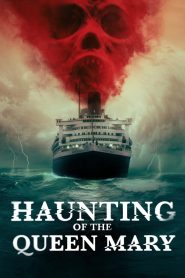 Haunting of the Queen Mary (2023) เรือผีปีศาจ | เมื่อเส้นแบ่งอดีตกับปัจจุบันจางหาย…เสียงคร่ำครวญยังล่องลอยในทุกห้องของเรือ