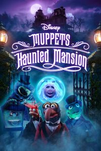 Muppets Haunted Mansion (2021) ผีหลอกป่วนฮา | ค่ำคืนลึกลับในคฤหาสน์สุดเฮี้ยนของแก๊งหุ่นขี้เล่น