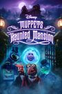 Muppets Haunted Mansion (2021) ผีหลอกป่วนฮา | ค่ำคืนลึกลับในคฤหาสน์สุดเฮี้ยนของแก๊งหุ่นขี้เล่น