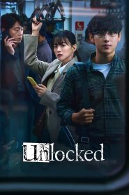 Unlocked (2023) แค่ทำโทรศัพท์มือถือหาย ทำไมต้องกลายเป็นศพ ในยุคที่ความเป็นส่วนตัวมีราคาสูง…แค่เผลอ “ทำมือถือหาย” ก็อาจแลกด้วยชีวิต