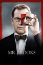 Mr. Brooks (2007) สุภาพบุรุษอำมหิต | ในเงามืดของความสำเร็จ…บางคนแอบซ่อนปีศาจไว้ในสูทเรียบหรู