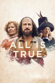 All Is True (2018) ทุกสิ่งล้วนจริงแท้ | เบื้องหลังอัจฉริยะ…คือบาดแผลที่ไม่มีใครเขียนเป็นบทได้
