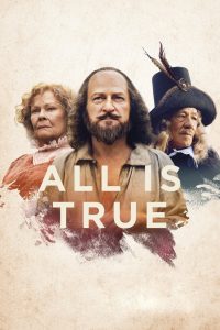 All Is True (2018) ทุกสิ่งล้วนจริงแท้ | เบื้องหลังอัจฉริยะ…คือบาดแผลที่ไม่มีใครเขียนเป็นบทได้