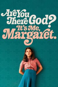 Are You There God? It’s Me, Margaret. (2023) วันนั้นของมาร์กาเร็ต | เมื่อคำถามธรรมดา กลายเป็นการเติบโตที่ไม่มีใครให้คำตอบได้นอกจากตัวเอง