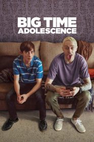 Big Time Adolescence (2020) วัยรุ่นติดขอบเส้นของผู้ใหญ่ที่ยังไม่โต