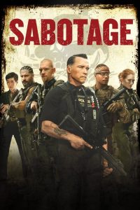 Sabotage (2014) คนเหล็กล่านรก เมื่อทีมคือครอบครัว…แต่ใครบางคนในครอบครัวกำลังฆ่าพวกเขาทีละคน