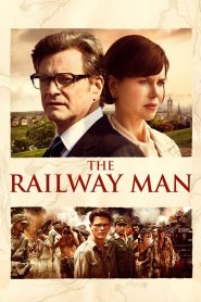 The Railway Man (2013) แค้นสะพานข้ามแม่น้ำแคว | เมื่ออดีตไม่เคยจาง… และความเจ็บปวดไม่เคยถูกลืม