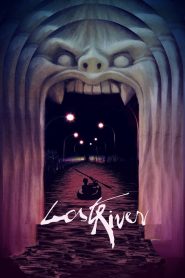 Lost River (2015) ฝันร้าย เมืองร้าง | ในเงามืดของเมืองที่ถูกลืม ฝันและความหวังค่อย ๆ ถูกกลืนหายไปพร้อมกับแสงสุดท้าย