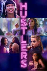 Hustlers (2019) ยั่ว สวย รวย แสบ | เมื่อสาวคลับเปลี่ยนเกม จากเหยื่อเป็นผู้ล่าในโลกแห่งเงินและอำนาจ