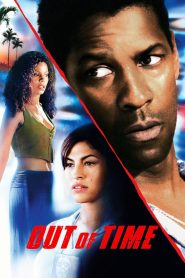 Out of Time (2003) พลิกปมฆ่า ผ่านาทีวิกฤต | เมื่อเวลาเดินหน้า แต่ความจริงพุ่งย้อนกลับมาล่า