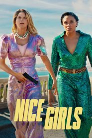 Nice Girls (2024) ผู้หญิงดี ๆ ก็มีด้านซ่า | เมื่อความเรียบร้อยไม่ใช่คำตอบในโลกที่เต็มไปด้วยการโกง