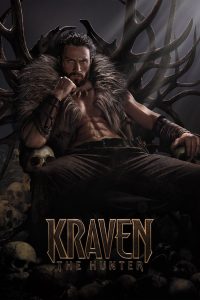 Kraven: The Hunter (2024) เครเว่น เดอะ ฮันเตอร์ | นักล่าเหนือมนุษย์ ผู้ไร้ที่ยืนในโลกของคนธรรมดา