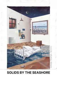 ทะเลของฉัน มีคลื่นเล็กน้อย ถึงปานกลาง Solids by the Seashore (2023) เมื่อความทรงจำละลายลงในน้ำเค็มของหัวใจ