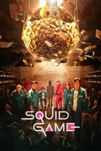 Squid Game (2021) สควิดเกม เล่นลุ้นตาย | ชีวิตเดิมพันด้วยเกมเด็ก…แต่ความจริงมันโหดกว่านั้น
