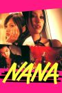 Nana (2005) นานะ | ดนตรี มิตรภาพ และรักที่หล่อหลอมหัวใจหญิงสาวสองคนให้เป็นหนึ่ง