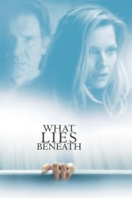 What Lies Beneath (2000) ว็อท ไลส์ บีนีธ ซ่อนอะไรใต้ความหลอน | ความลับที่หลับใหล…อาจรอแค่ใครสักคนปลุกให้ตื่น