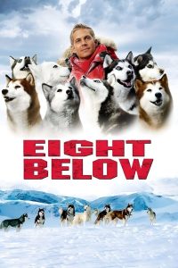 Eight Below (2006) ปฏิบัติการ 8 พันธุ์อึดสุดขั้วโลก | มิตรภาพเหนือขีดจำกัด ท่ามกลางหิมะและความหวังสุดปลายขอบฟ้า