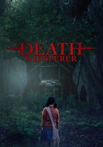 ธี่หยด Death Whisperer (2023) กระซิบแห่งความตาย เสียงที่ไม่มีใครลืม