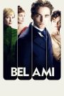 Bel Ami (2012) เบลอามี่ ผู้ชายไม่ขายรัก | เมื่อเสน่ห์เงินตราครอบงำหัวใจจนลืมคำว่ารักแท้