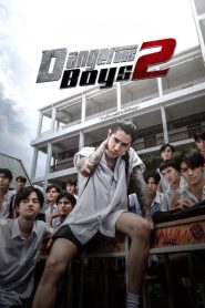 วัยเป้ง นักเลงขาสั้น 2 Dangerous Boys 2 (2024) เมื่อเลือดนักเลงยังไม่จาง…รุ่นใหม่จึงต้องลุกขึ้นมาปกป้องศักดิ์ศรี