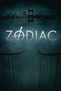Zodiac (2007) โซดิแอค ตามล่า…รหัสฆ่า ฆาตกรอำมหิต | เมื่อฆาตกรเขียนรหัสถึงโลก แต่โลกไม่มีใครถอดได้ทันเวลา