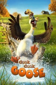 Duck Duck Goose (2018) ดั๊ก ดั๊ก กู๊ส | เมื่อการเดินทางผิดทาง กลายเป็นบทเรียนแห่งหัวใจ