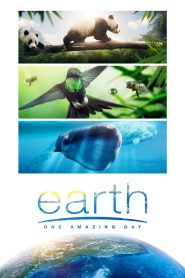 Earth: One Amazing Day (2017) เอิร์ธ 1 วันมหัศจรรย์สัตว์โลก | การเดินทางสุดมหัศจรรย์ของดวงอาทิตย์และชีวิตบนโลก