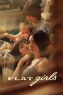 แฟลตเกิร์ล ชั้นห่างระหว่าง เ ร า Flat Girls (2025) ความใกล้ชิดที่ไม่เคยง่าย…ในตึกเดียวกัน