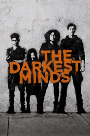 The Darkest Minds (2018) ดาร์กเกสท์ มายด์ส จิตทมิฬ | เมื่อเด็กคือภัยคุกคาม รัฐจึงหวาดกลัว…แต่หัวใจพวกเขายังเชื่อในอิสรภาพ
