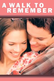 A Walk to Remember (2002) ก้าวสู่ฝันวันหัวใจพบรัก | เพราะบางก้าวของชีวิต…จะจารึกไว้ในใจตลอดกาล