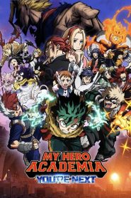 My Hero Academia: You’re Next (2024) มาย ฮีโร่ อคาเดเมีย | เมื่อ “ความหวัง” ถูกท้าทายโดยเงาแห่งความอลังการ