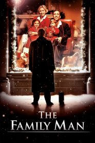 The Family Man (2000) สัญญารัก เหนือปาฏิหาริย์ | เมื่อชีวิตที่ใช่ อาจไม่ใช่ทางที่เคยเลือก
