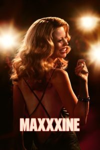 MaXXXine (2024) แม็กซีน | รอยเลือด รอยฝัน สาวน้อยกลางแสงสีฮอลลีวูด