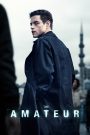 The Amateur ร้ายสมัครเล่น (2025) | เมื่อมือใหม่…ต้องลุยเกมสังหารมืออาชีพ