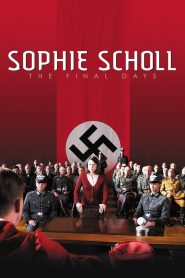 Sophie Scholl: The Final Days (2005) โซฟี โชลล์ | หัวใจอิสรภาพในวันที่โลกปิดตา