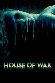 House of Wax (2005) บ้านหุ่นผี | เมื่อพิพิธภัณฑ์ไร้ผู้คน กลับเต็มไปด้วยดวงตาที่จ้องมองจากความตาย
