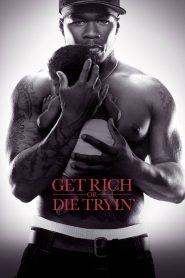 Get Rich or Die Tryin’ (2005) สู้ยิบตาเพื่อฝั่งฝัน | เพราะชีวิตไม่มีบทซ้อม…มีแต่ทางเลือกว่าจะยอม หรือจะลุกขึ้นสู้