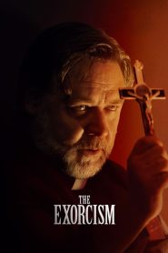 The Exorcism (2024) ดิ เอ็กซอร์ซิสม์ นรก สิง สาป | พิธีไล่ผี…ที่อาจปลุกนรกให้ตื่น
