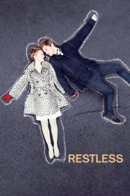 Restless (2011) สัมผัสรักปาฏิหาริย์ | เมื่อชีวิตเหลือเวลาอีกไม่นาน ความรักจึงต้องเกิดขึ้นอย่างงดงามที่สุด