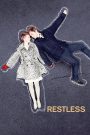 Restless (2011) สัมผัสรักปาฏิหาริย์ | เมื่อชีวิตเหลือเวลาอีกไม่นาน ความรักจึงต้องเกิดขึ้นอย่างงดงามที่สุด