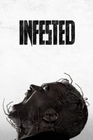 Infested (2023) ฝูง 8 ขากับดักสยอง | เมื่อร่างเล็กใต้เงามืด…กลายเป็นฝันร้ายที่ไม่มีทางหนี