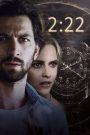 2:22 (2017) เวลาเฉียดตาย | ชะตา ฟ้าลิขิต รักข้ามกาลเวลาในเสี้ยวนาที